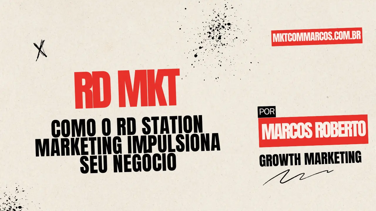 Como o RD Station Marketing Impulsiona Seu Negócio