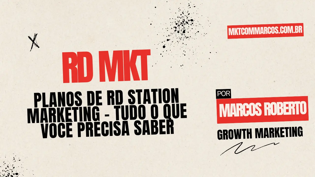 Planos de RD Station Marketing - Tudo o que você precisa saber