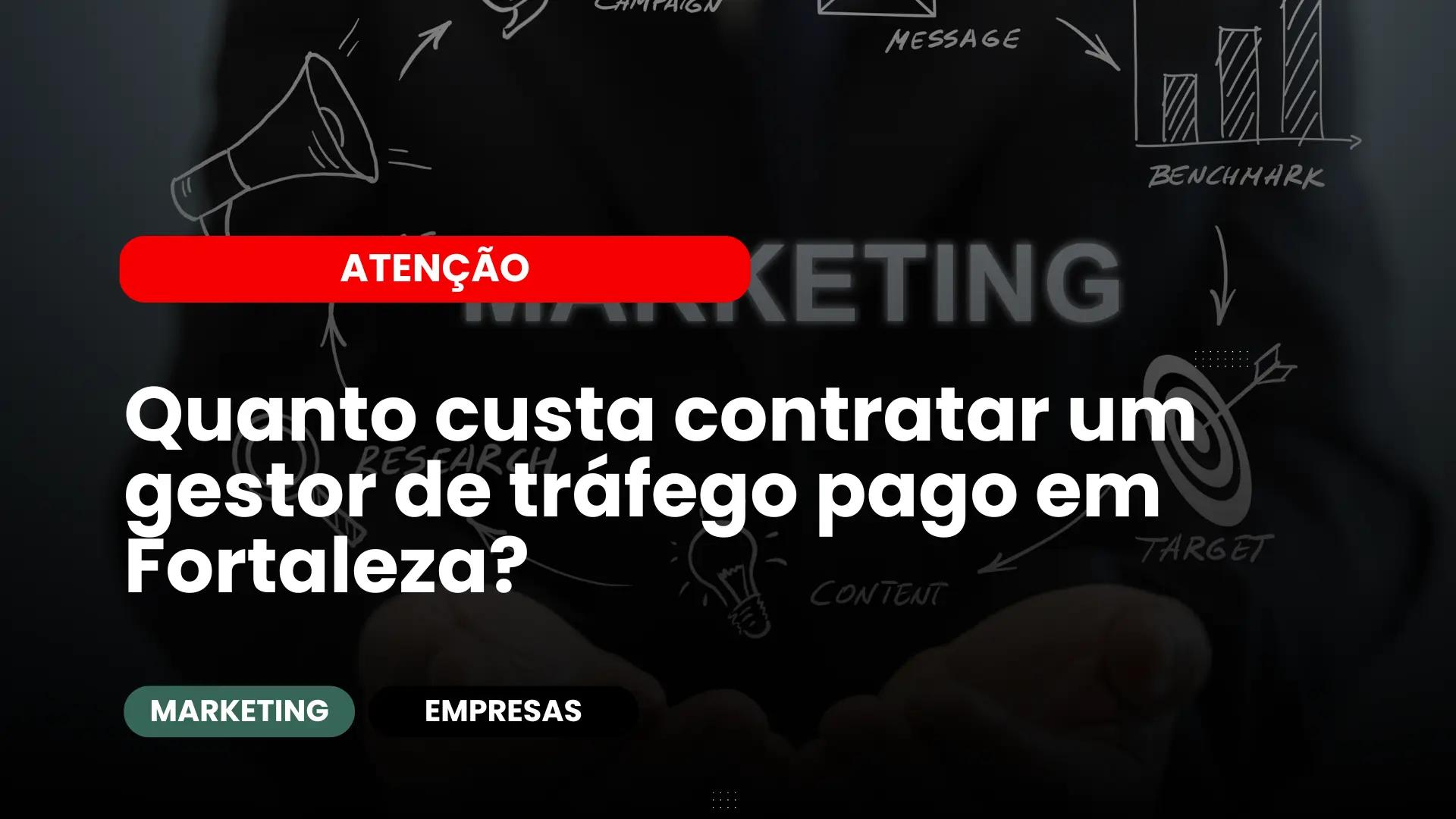 Quanto custa contratar um gestor de tráfego pago em Fortaleza