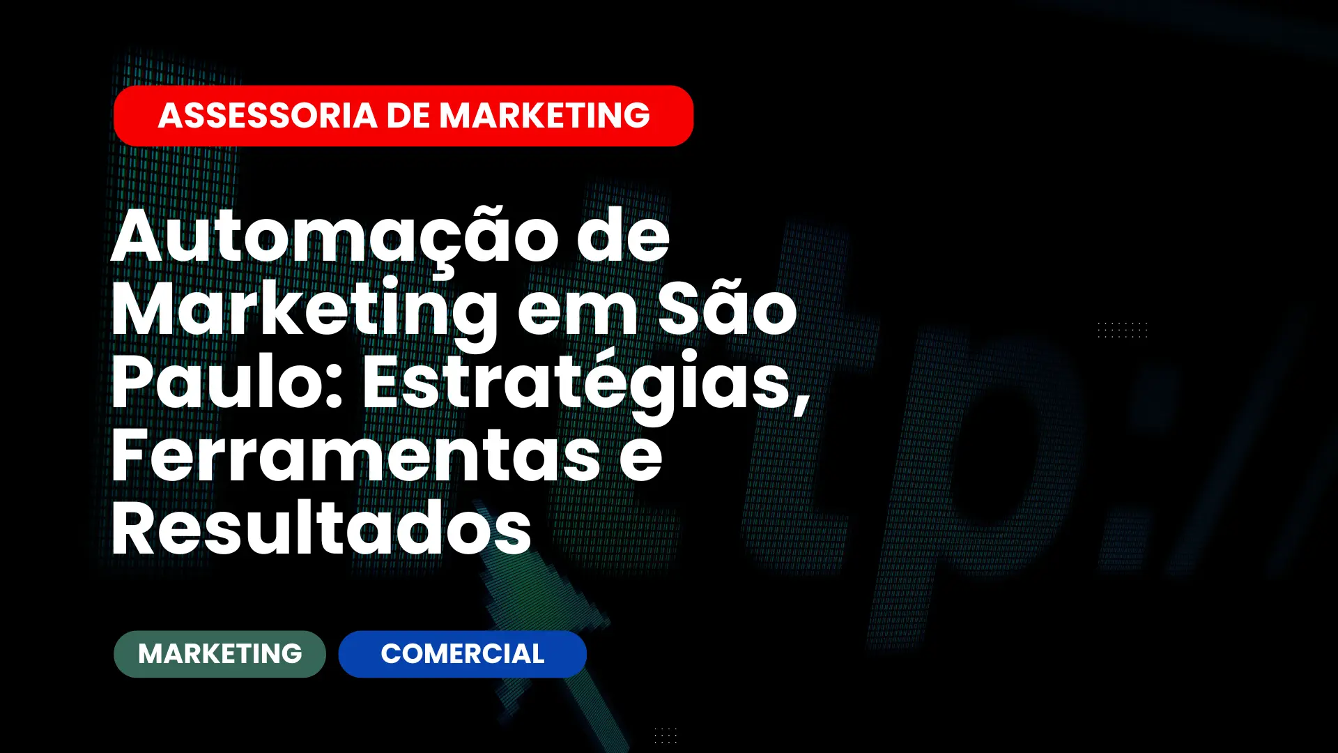 Automação de Marketing em São Paulo Estratégias, Ferramentas e Resultados