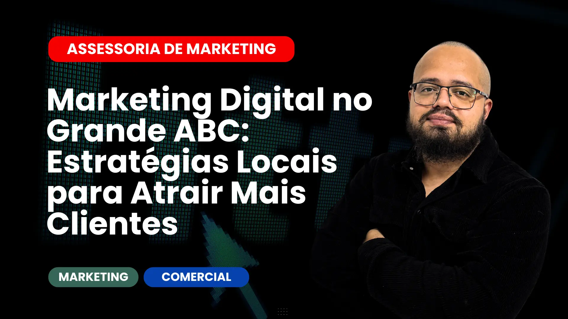 Marketing Digital no Grande ABC Estratégias Locais para Atrair Mais Clientes