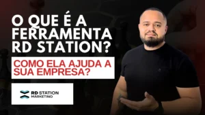 O QUE É A FERRAMENTA RD STATION